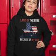 Womens 4Th Of July Land Of Free Because Of My Veteran Dad Women Hoodie Funny Gifts