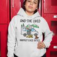 And She Lived Happily Ever After Women Hoodie Funny Gifts