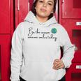 Be The Reason Someone Smiles Today Cute Happy Earth Women Hoodie Funny Gifts