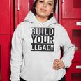 Build Your Legacy - Trix Women Hoodie Funny Gifts