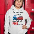 Car Insurance Quote Always Read The Fine Print Women Hoodie Funny Gifts