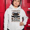 Carpenter I Do Not Have Grey Hair 289 Shirt Women Hoodie Funny Gifts