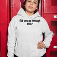 Did You Go Through Sso Women Hoodie Funny Gifts