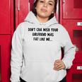 Dont Cha Wish Your Girlfriend Was Fat Like Me V2 Women Hoodie Funny Gifts