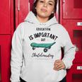 Education Is Important But Skateboarding Is Importanter Black Text Women Hoodie Funny Gifts