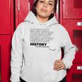 History Herstory Our Story Everywhere Women Hoodie Unique Gifts