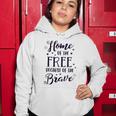 Home Of The Free Because Of The Brave 4Th Of July Patriotic Women Hoodie Unique Gifts