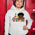 I Am Black History For Kids Boys Black History Month Women Hoodie Funny Gifts