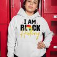 I Am Black History V2 Women Hoodie Funny Gifts