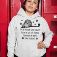 Im A Person Who Wants To Do A Lot Of Things Trapped In Body That Doesnt Women Hoodie Funny Gifts