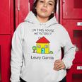 In This House We Respect Leury Garcia Women Hoodie Unique Gifts