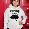 Pinch Proof St Patricks Women Hoodie Funny Gifts