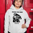 Proud Pug Mom With Pug Portrait Women Hoodie Unique Gifts Proud Pug Mom With Pug Portrait Women Hoodie Unique Gifts