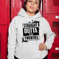 Straight Outta My 20 224 Shirt Women Hoodie Funny Gifts