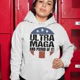 Ultra Maga And Proud Of It V19 Women Hoodie Funny Gifts