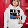 Ultra Maga And Proud Of It V22 Women Hoodie Funny Gifts