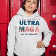 Ultra Maga And Proud Of It V5 Women Hoodie Funny Gifts