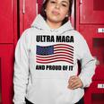 Ultra Maga And Proud Of It V7 Women Hoodie Funny Gifts