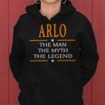 Arlo Name Gift Arlo The Man The Myth The Legend Women Hoodie