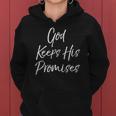 Christian Quote For Women Faithful God Keeps His Promises Women Hoodie