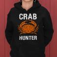 Crab Hunter Crab Lover Vintage Crab Women Hoodie