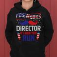 Fireworks Director If I Run You Run Women Hoodie