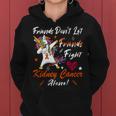 Friends Dont Let Friends Fight Kidney Cancer Alone Unicorn Orange Ribbon Kidney Cancer Kidney Cancer Awareness Women Hoodie