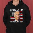 Funny Biden Independence Day Merry Happy 4Th Of July Women Hoodie