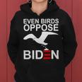 Funny Even Birds Oppose Biden Women Hoodie