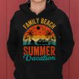 Funny Family Beach Summer Vacation Women Hoodie