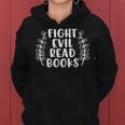 Funny Fight Evil Read Books Women Hoodie