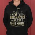 Funny Ringmaster Of The Shitshow Circus Staff Shit Show Women Hoodie