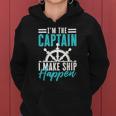 Funny Sailing Boating Im The Captain Sailor Women Hoodie