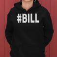 Hashtag Bill Name Bill Women Hoodie