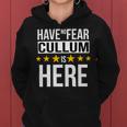 Have No Fear Cullum Is Here Name Women Hoodie