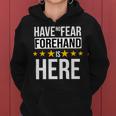 Have No Fear Forehand Is Here Name Women Hoodie