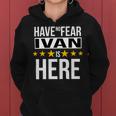 Have No Fear Ivan Is Here Name Women Hoodie