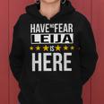 Have No Fear Leija Is Here Name Women Hoodie