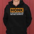 Honk If Youve Never Seen A Gun Fired From A Motorcycle Women Hoodie