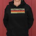 Instructor Funny Job Title Professional Worker Idea Women Hoodie