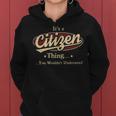 Its A Citizen Thing You Wouldnt Understand Shirt Personalized Name GiftsShirt Shirts With Name Printed Citizen Women Hoodie