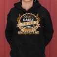 Its A Gault Thing You Wouldnt UnderstandShirt Gault Shirt For Gault Women Hoodie