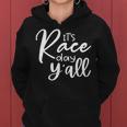 Its Race Day Yall Car Racing Funny Race Day Women Hoodie