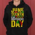 Juneteenth Is My Independence Day 1865 African American Women Hoodie