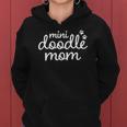 Mini Doodle Mom Miniature Goldendoodle Labradoodle Gift Women Hoodie