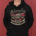 Motorcycles Mascara Moped Chopper 463 Shirt Women Hoodie