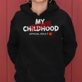 My Childhood Expired Official Adult Funny Birthday 189 Trending Shirt Women Hoodie