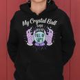 My Crystal Ball Says Youre Full Of Shit 505 Trending Shirt Women Hoodie