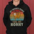 My Favorite People Call Me Nonny 302 Trending Shirt Women Hoodie