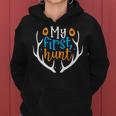 My First Hunt 706 Trending Shirt Women Hoodie